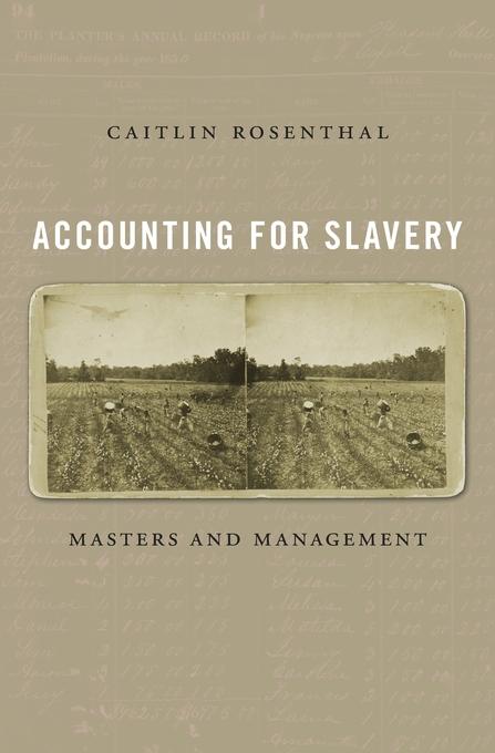 Accounting for Slavery: Masters and Management cover