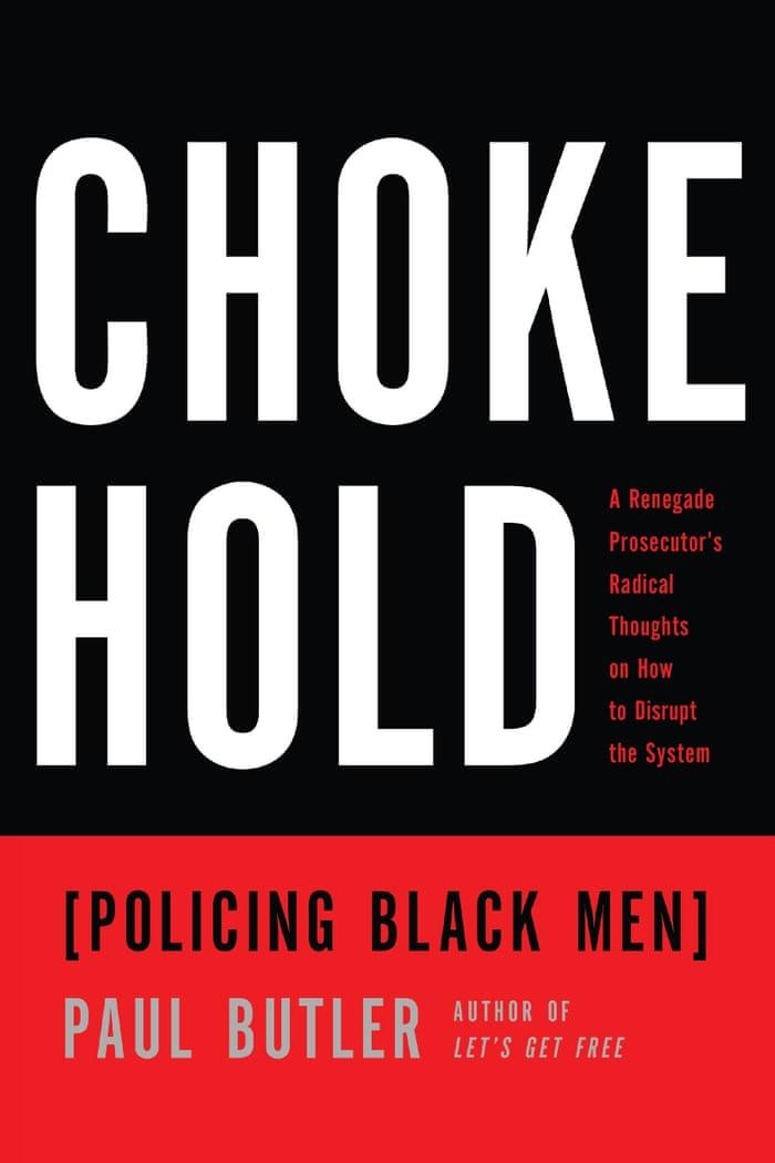 Chokehold: Policing Black Men cover