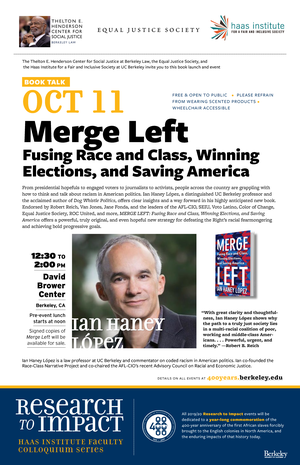 Flier for the "Merge Left" book talk showing Ian Haney Lopez